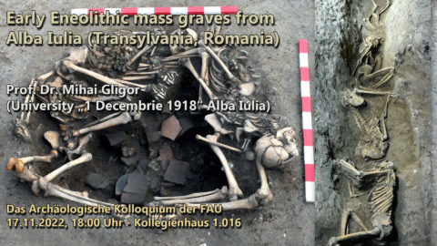 Zum Artikel "Das Archäologische Kolloquium am 17.11.2022 – Ein kupferzeitliches Massengrab in Transsilvanien"